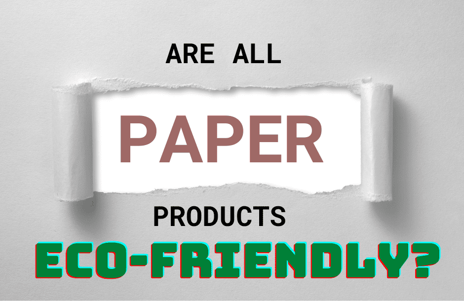 is paper eco friendly